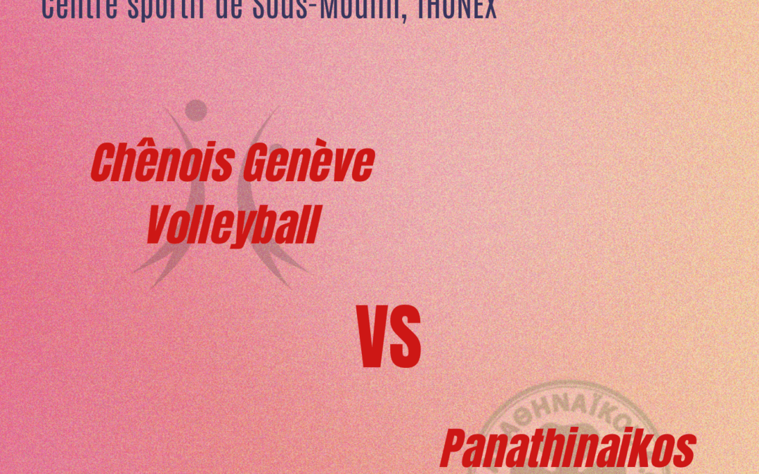 CEV – Chênois VS Panathinaikos Athens
